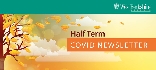 Autumn Half Term Covid 19 Newsletter