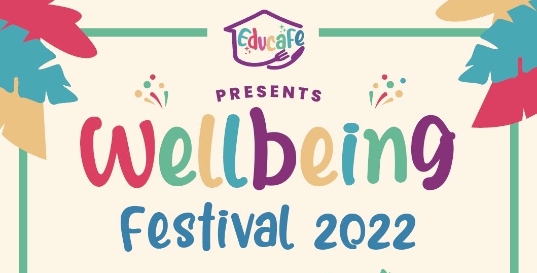 Educafe Wellbeing Festival 2022